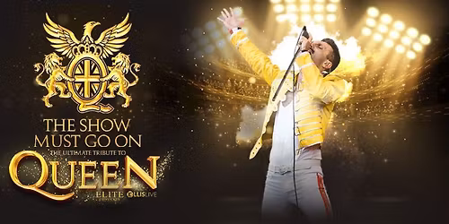 The Show Must Go On - M&S Bank Arena Auditorium