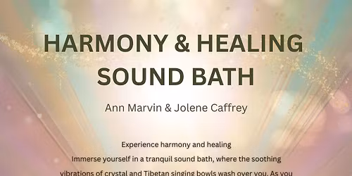 Harmony & Healing Sound Bath 