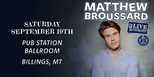 Matthew Broussard - (Ages 18+)