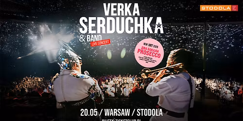 Verka Serduchka & Band | 20.05.2026 | Klub Stodo\u0142a 