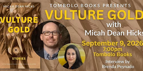 Vulture Gold - An Evening with Micah Dean Hicks