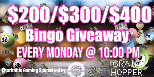 $200\/$300\/$400 Bingo Giveaway @ Grain Hopper