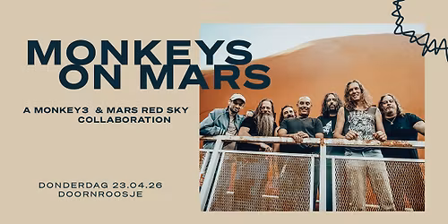 Monkeys on Mars \/\/ Doornroosje Nijmegen