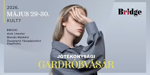 BRIDGE J\u00f3t\u00e9konys\u00e1gi Gardr\u00f3bv\u00e1s\u00e1r 