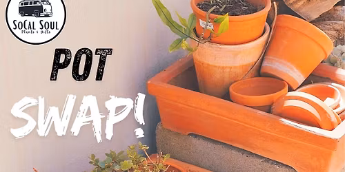 Pot Swap!
