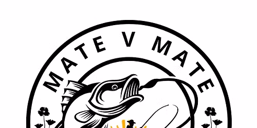 2026 Mate v Mate Fishing Challenge