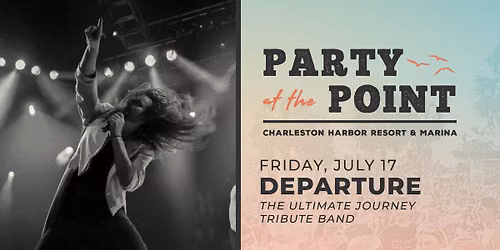 DEPARTURE | Party at the Point