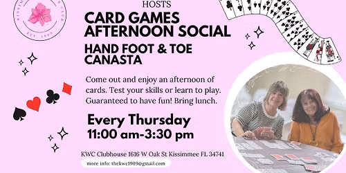 Card Games Afternoon Social - Hand, Foot & Toe at the Kissimmee Woman's Club