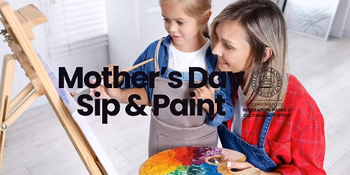 Mother's Day Sip & Paint