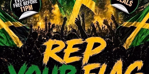 Rep Your Flag - Everyone Free Before 11PM