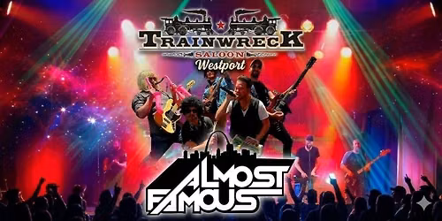 Almost Famous at Trainwreck Saloon