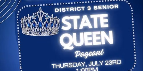 District 3 Senior State Queen Pageant
