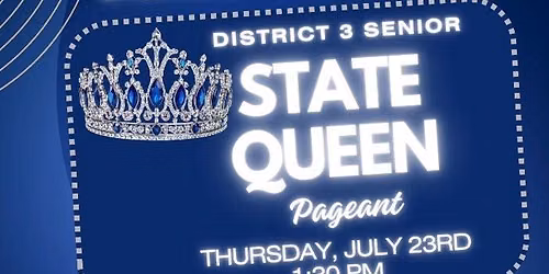 District 3 Senior State Queen Pageant