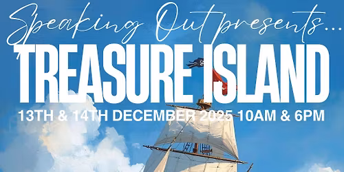 Treasure Island- A Patomime!