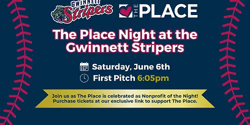 The Place Night at the Gwinnett Stripers