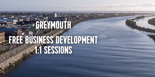 Greymouth Business Development 1:1 Sessions