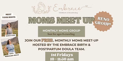 Embrace Moms Meet Up - Reno 0-Crawling