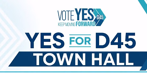 Yes for D45 Town Hall!