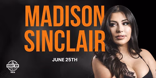 Madison Sinclair @ The Loony Bin Comedy Club -- Tulsa
