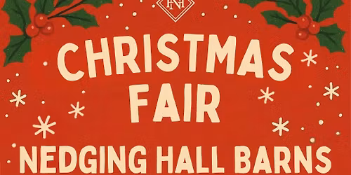 Christmas Fair at Nedging Hall Barns