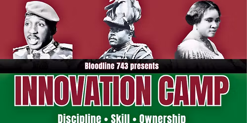 Bloodline Innovation Summer Camp 