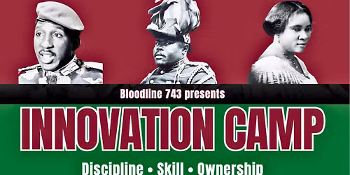Bloodline Innovation Summer Camp 