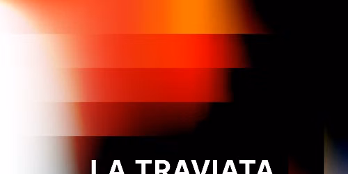La Traviata at Tobin Center for the Performing Arts