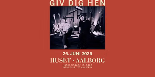 Giv Dig Hen