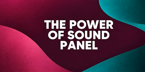 FFFB PANEL- The Power of Sound: Women Shaping Stories Through Film Sound