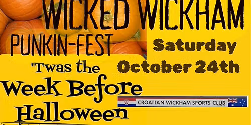 WICKED WICKHAM WEEKEND PUNKIN-FEST