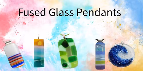 Newark DE - Fused Glass Pendants