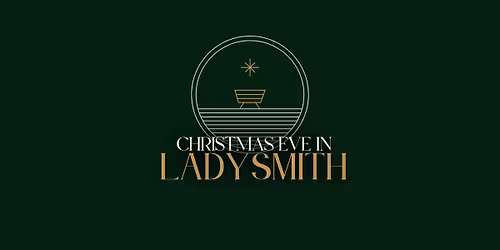 Christmas Eve in Ladysmith