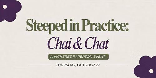 Steeped in Practice - Chai & Case Workshopping
