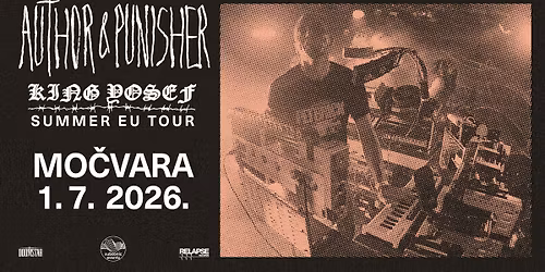 Industrial ma\u0161inerija Author & Punisher i King Yosef u Mo\u010dvari