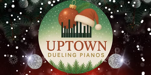 Uptown Dueling Pianos LIVE at The Reserve