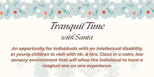 Tranquil Time with Santa