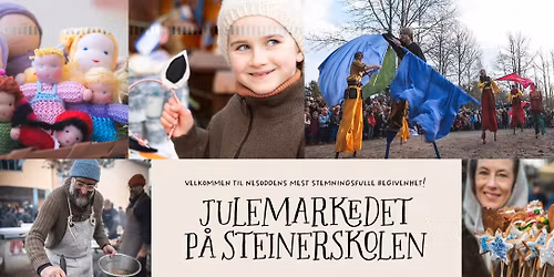 JULEMARKED P\u00c5 STEINERSKOLEN NESODDEN