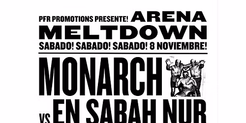 Arena Meltdown w Monarch\/En Sabah Nur\/Bury Thy Wicked\/H\u00ebllki\u00e1s\u00ebr
