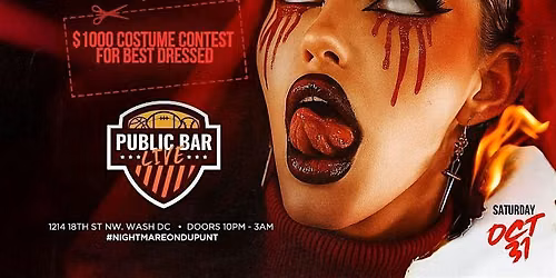 Dupont Halloween Costume Party @Public Bar Live DC (Saturday Night)