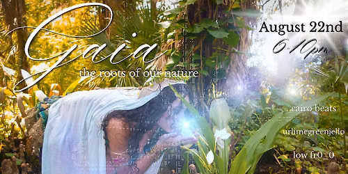 Gaia: The Roots of Our Nature