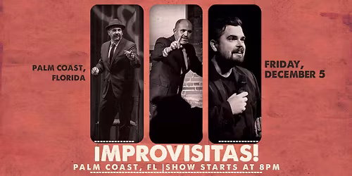 Palm Coast, FL | iMPROVISITAS! with The Portuguese Kids & Mike Rita!