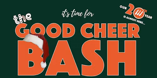 The Good Cheer Bash!