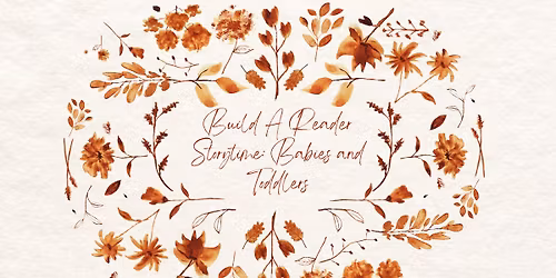 Build A Reader Storytime: Babies and Toddlers