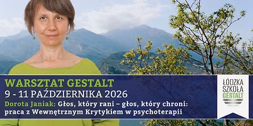 Praca z Wewn\u0119trznym Krytykiem w psychoterapii \u2013 Warsztat Gestalt - Dorota Janiak