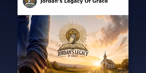 Jordan\u2019s Legacy Of Grace Walking By Faith 