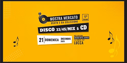 13\u00aa Mostra Mercato del Disco - LUCCA