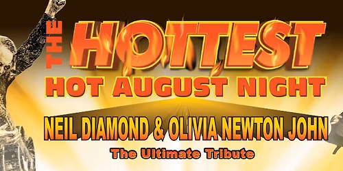 The HOTTEST HOT AUGUST NIGHT