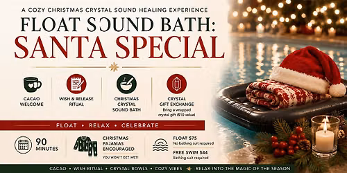 Float Sound Bath- Santa's Special
