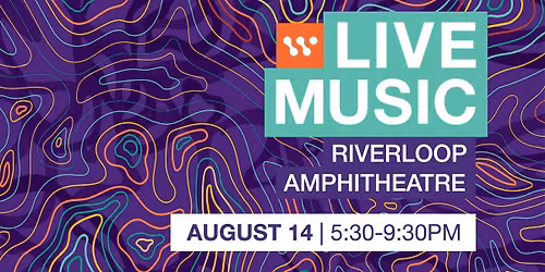 Live Music at the RiverLoop Amphitheatre
