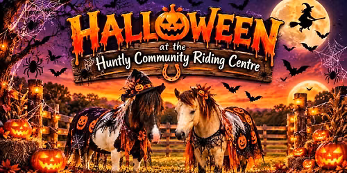 \ud83d\udc7b Halloween at Huntly's Haunted Riding Centre